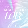 Ready 4 Your Love - Single