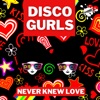 Never Knew Love - Single