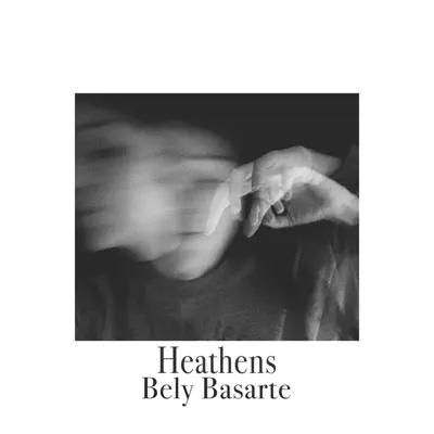 Heathens - Single - Bely Basarte