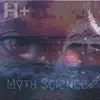 Myth Science album lyrics, reviews, download