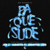 Pa Que Sude (Gonna Make You Sweat/Chosen Few Mix) [feat. Shootter Ledo] - Single, 2022