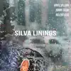 Stream & download Silva Linings (feat. Jonny Silva & Relentless) - Single