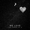 We Love - Single