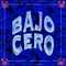 Bajo cero - HellKid lyrics