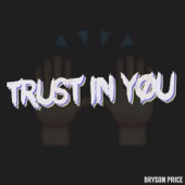 Trust in You (feat. Adriana) artwork