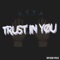 Trust in You (feat. Adriana) artwork