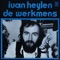 Zangere Zingt E Lied - Ivan Heylen lyrics