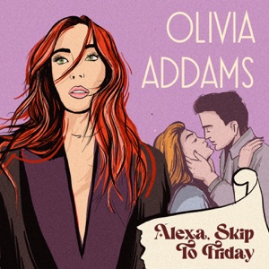 Olivia Addams - Alexa, Skip to Friday - Line Dance Music