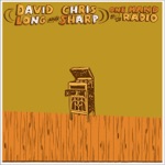 Chris Sharp & David Long - Ain't Gonna Give Nobody None of My Jelly Roll