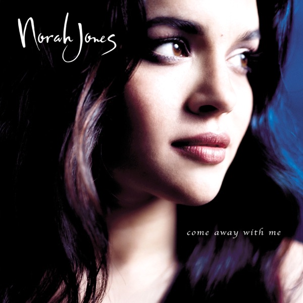 Come Away with Me (Remastered) - Norah Jones