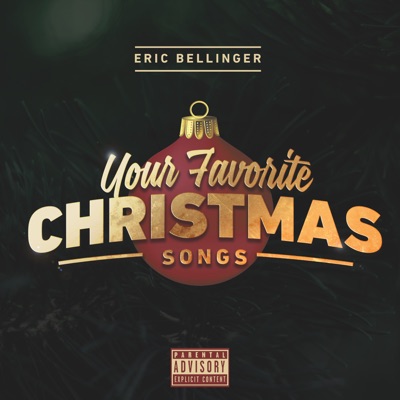 Your Favorite Christmas Songs - Eric Bellinger