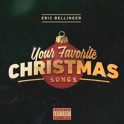 Your Favorite Christmas Songs - Eric Bellinger