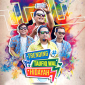 Trending Taufiq Wal Hidayah by Wali - cover art