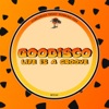 Life Is a Groove - Single