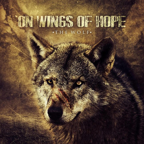 On Wings of Hope - The Wolf [EP] (2016)