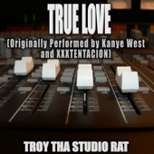 True Love (Originally Performed by Kanye West and XXXTENTACION) [Instrumental] artwork