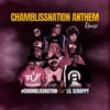 Chamblissnation Anthem (feat. Lil Scrappy) [Remix] [Remix] - Single