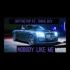 Nobody Like Me (feat. Chris Boy) - Single