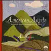 Stream & download American Angels: Songs of Hope, Redemption & Glory