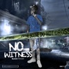No Witness - Single