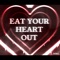 Eat Your Heart Out - Koge lyrics