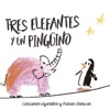 Tres Elefantes y un Pingüino