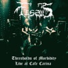 Thresholds of Morbidity: Live at Cafe Carina - EP