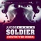 Soldier (Destroy3r Remix) - Juose lyrics