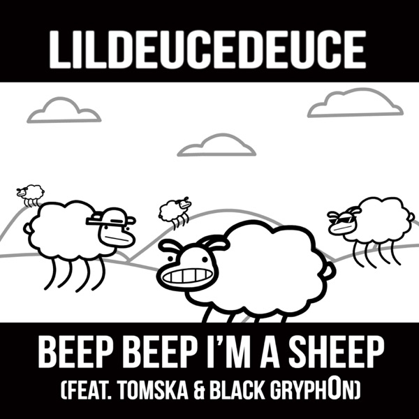 Cover artwork for Beep Beep I'm a Sheep (feat. TomSka & Black Gryph0n)