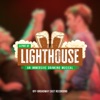 Lighthouse: An Immersive Drinking Musical (Off-Broadway Cast Recording) - EP