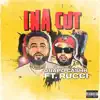 Ina Cut (feat. Rucci) - Single album lyrics, reviews, download