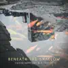 Stream & download Beneath the Shallow - Single