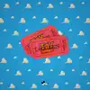 Toy Story - Single album lyrics, reviews, download