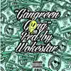 Gangreen Gang - Single album lyrics, reviews, download