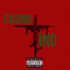 Casino Tino (feat. Bad Newz & beat punishers) - Single