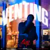 Venting - Single album lyrics, reviews, download