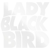 Lady Blackbird - It'll Never Happen Again