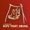 Hips That Swing - EP
