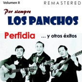 Por siempre Los Panchos, Vol. 2 - Perfidia y otros éxitos (Remastered) artwork