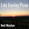 Late Evening Piano (Piano) - EP album lyrics, reviews, download