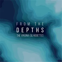 From the Depths by The Virginia Sil'hooettes album reviews, ratings, credits