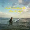 Noah's Teaching Me How To Surf - Single album lyrics, reviews, download