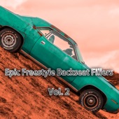 Epic Freestyle Backseat Fillers, Vol. 2 artwork