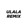 Stream & download ULALA (Moombahton Remix) - Single