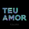 Teu Amor - Single, 2017