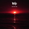 Be Better - Single