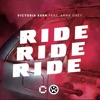 Ride Ride Ride (feat. Anna Grey) - Single, 2022