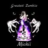 Mickii - Single album lyrics, reviews, download