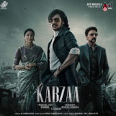 Kabzaa (Theme Music) [From "Kabzaa"] - Ravi Basrur