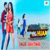 Jab Se Mera Dil Tera Hua - Single album lyrics, reviews, download